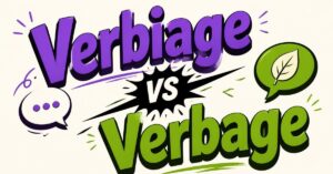 Verbiage vs Verbage