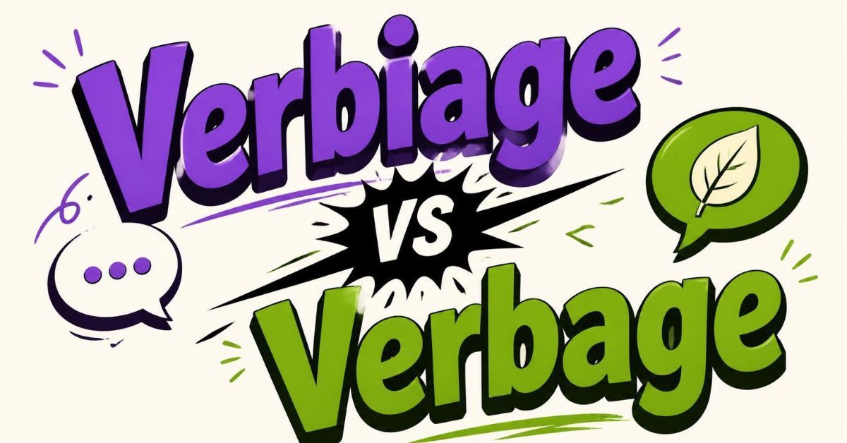 Verbiage vs Verbage